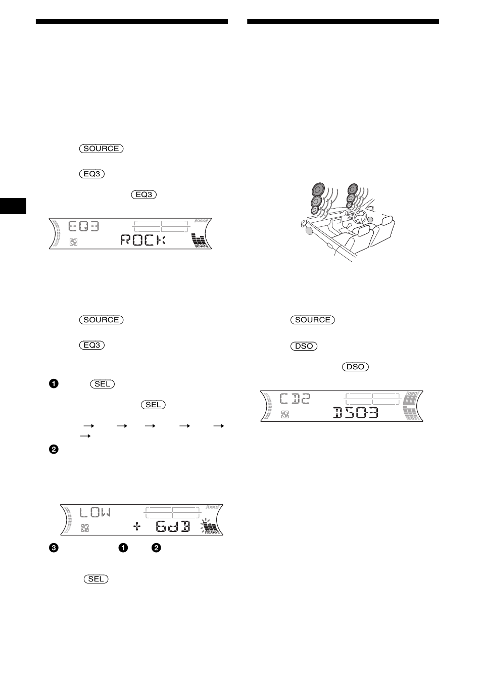 Setting the equalizer (eq3), Setting the dynamic soundstage organizer (dso), Dso) | 22 setting the equalizer (eq3) | Sony CDX-F5000C User Manual | Page 22 / 152