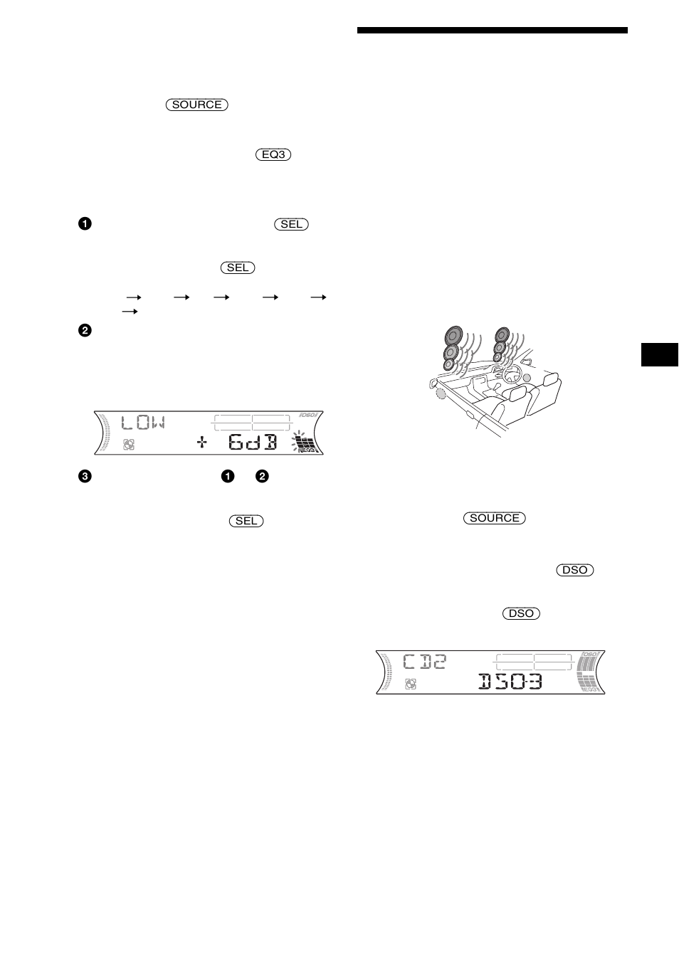 Réglage du répartiteur dynamique du son émis (dso), Réglage du répartiteur dynamique du son émis, Dso) | Uche dso 23 | Sony CDX-F5000C User Manual | Page 81 / 152