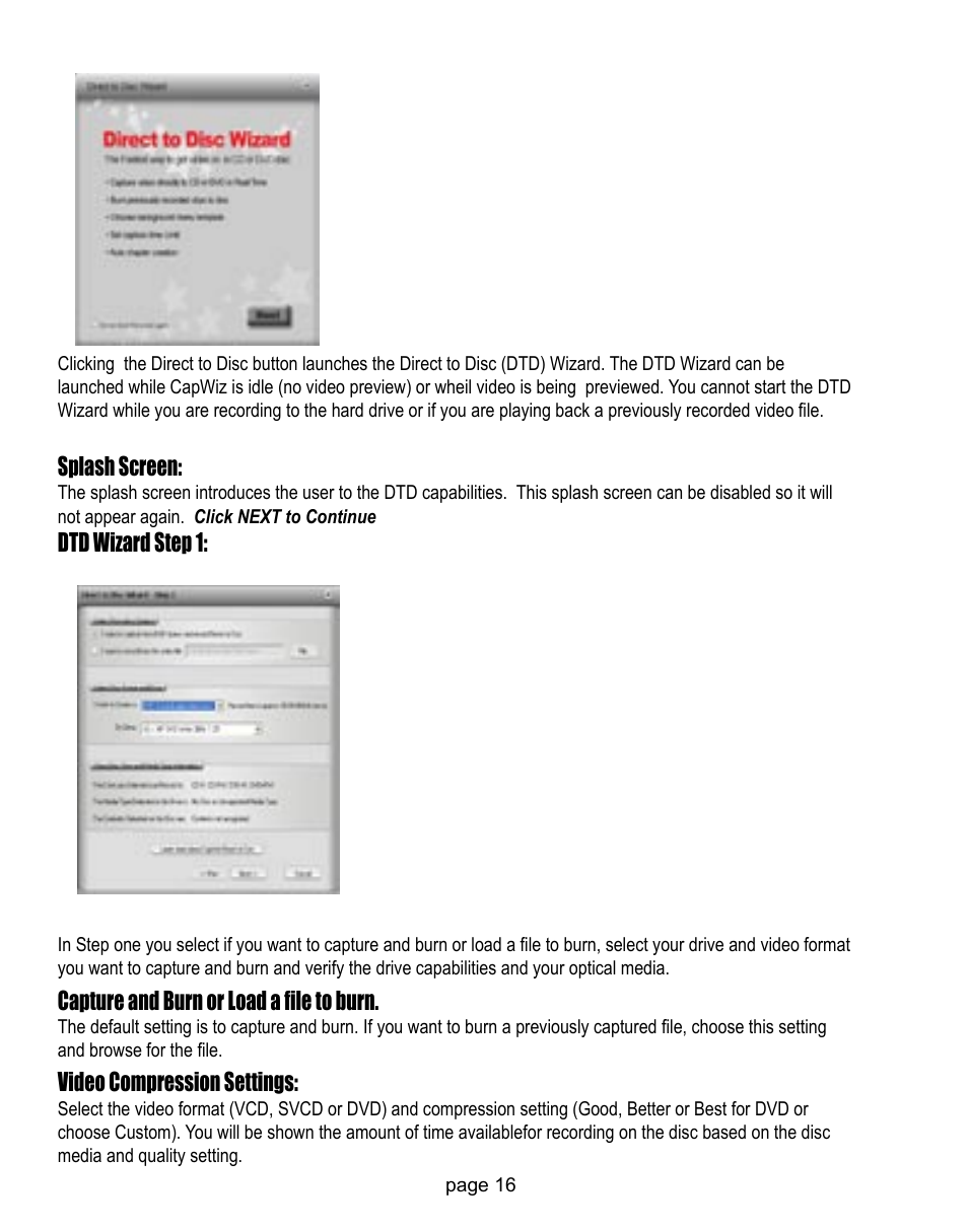 Splash screen, Dtd wizard step 1, Capture and burn or load a file to burn | Video compression settings | ADS Technologies CD or DVD Hardware User Manual | Page 16 / 29