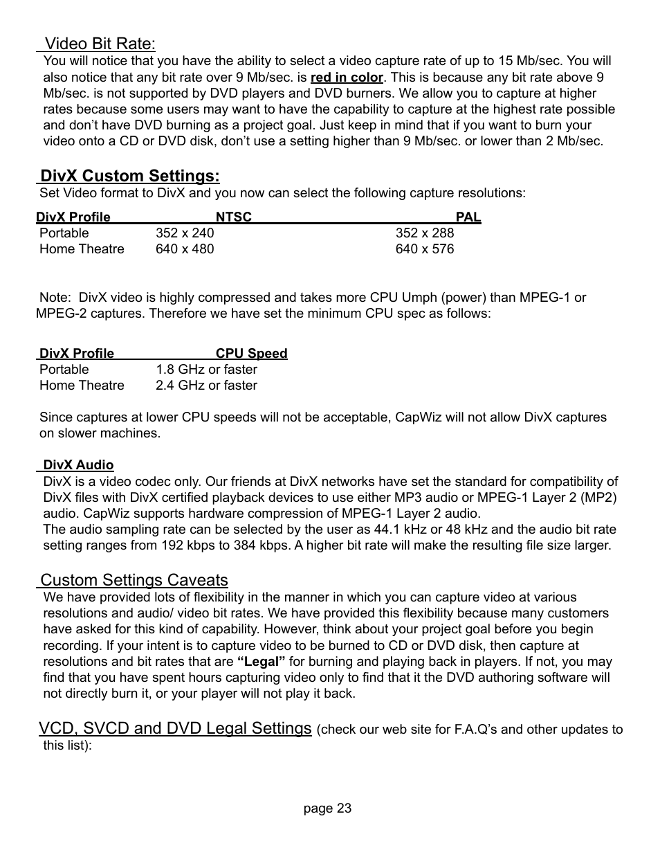 Video bit rate, Divx custom settings, Custom settings caveats | Vcd, svcd and dvd legal settings | ADS Technologies CD or DVD Hardware User Manual | Page 23 / 29