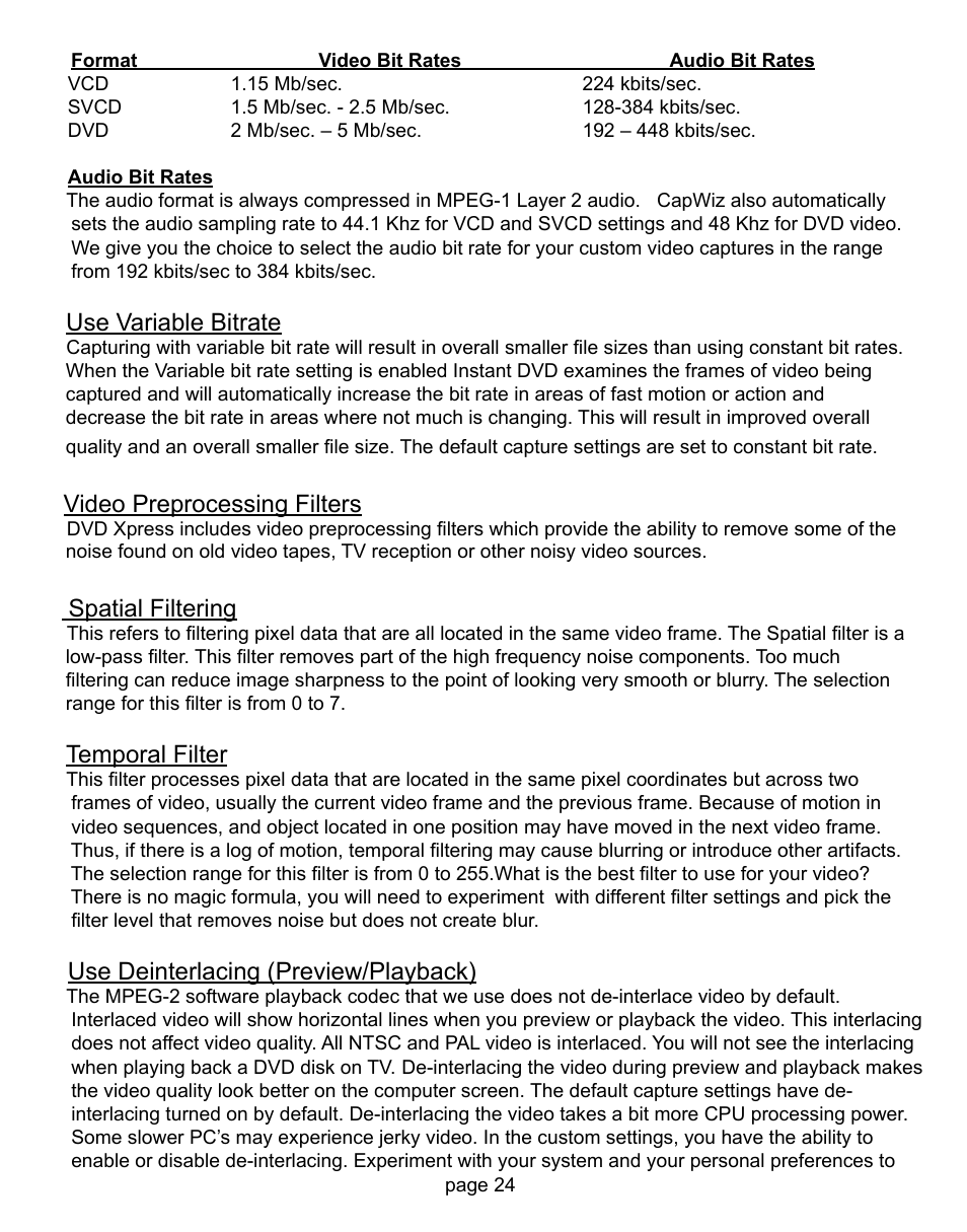 Use variable bitrate, Video preprocessing filters, Spatial filtering | Temporal filter, Use deinterlacing (preview/playback) | ADS Technologies CD or DVD Hardware User Manual | Page 24 / 29