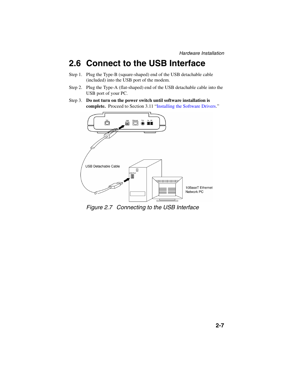Heading2 - 2.6 connect to the usb interface, Connect to the usb interface -7, 6 connect to the usb interface | ADS Technologies NetDSL 800 ADSL Modem version 5.2b1 User Manual | Page 13 / 63