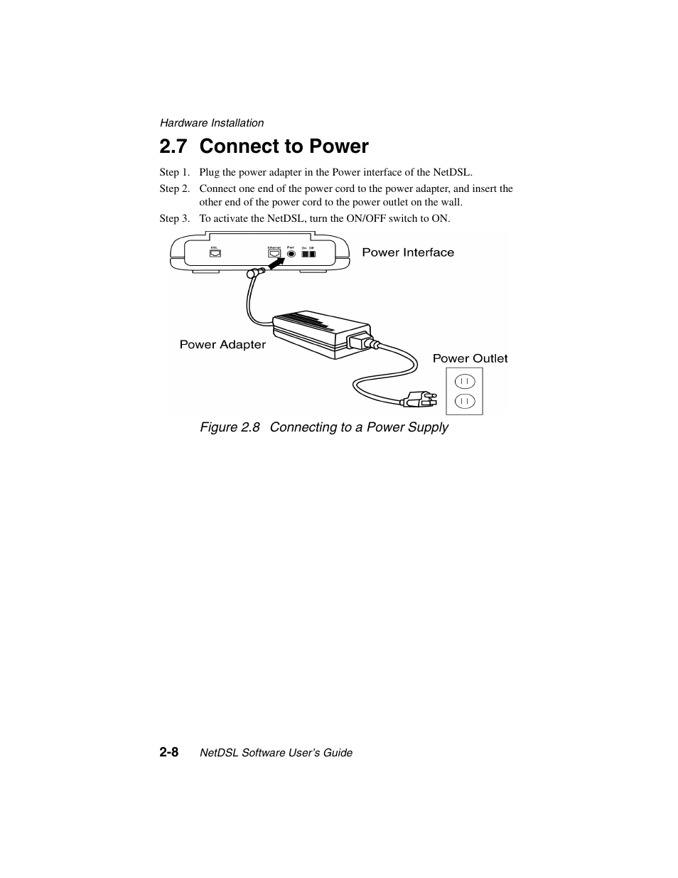 Heading2 - 2.7 connect to power, Figure - figure 2.8 connecting to a power supply, Connect to power -8 | 7 connect to power | ADS Technologies NetDSL 800 ADSL Modem version 5.2b1 User Manual | Page 14 / 63