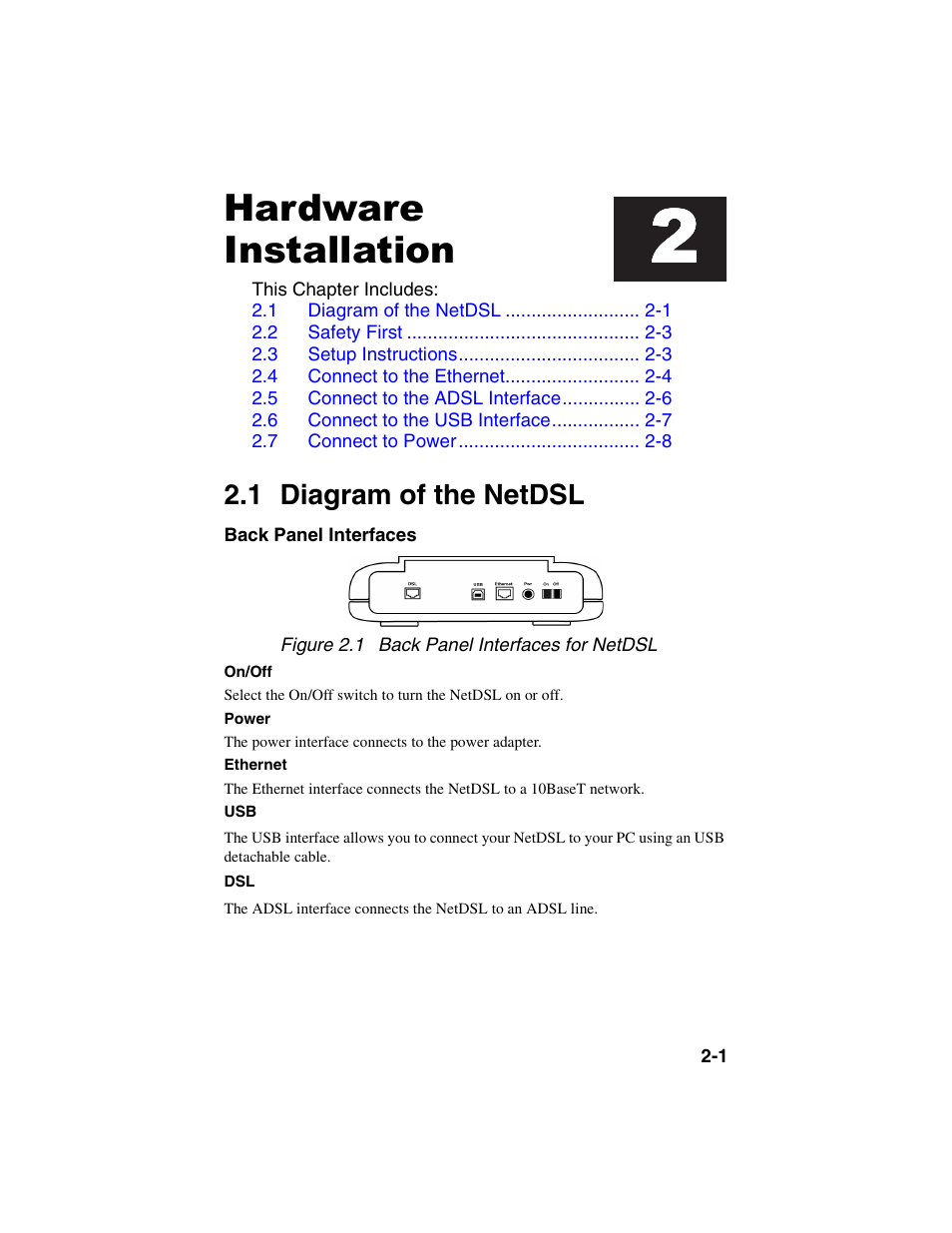Heading1 - hardware installation, Heading2 - 2.1 diagram of the netdsl, Hardware installation | Diagram of the netdsl -1, 1 diagram of the netdsl | ADS Technologies NetDSL 800 ADSL Modem version 5.2b1 User Manual | Page 7 / 63