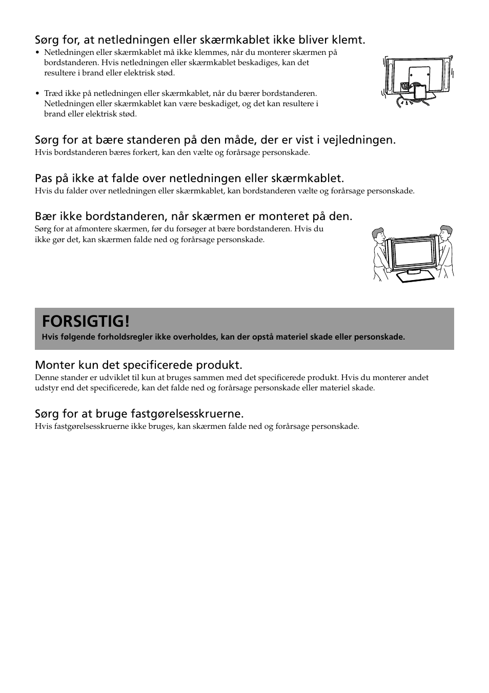 Forsigtig | Sony SU-P50T2 User Manual | Page 44 / 132