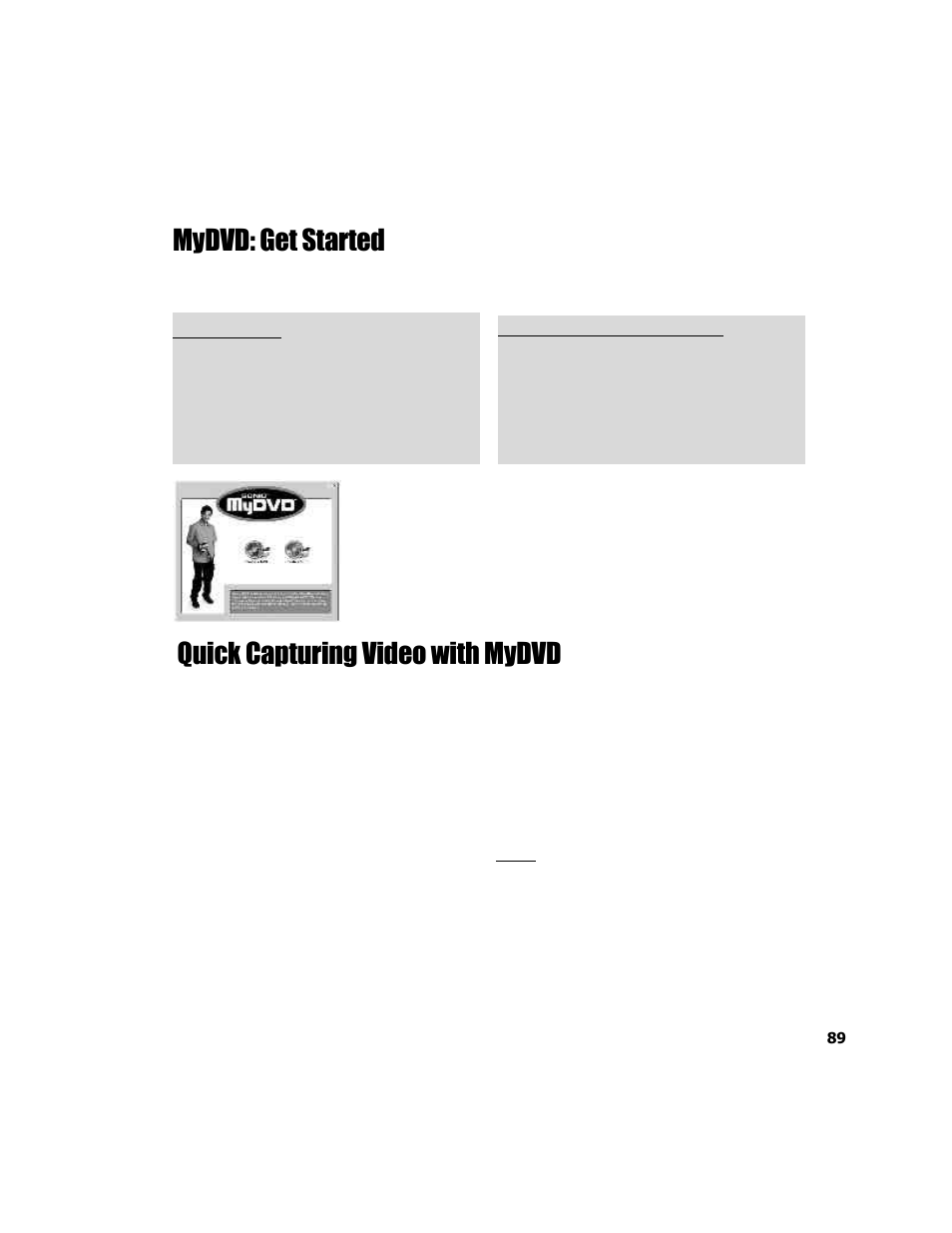 Mydvd: get started, Quick capturing video with mydvd | ADS Technologies USB Instant DVD User Manual | Page 91 / 94