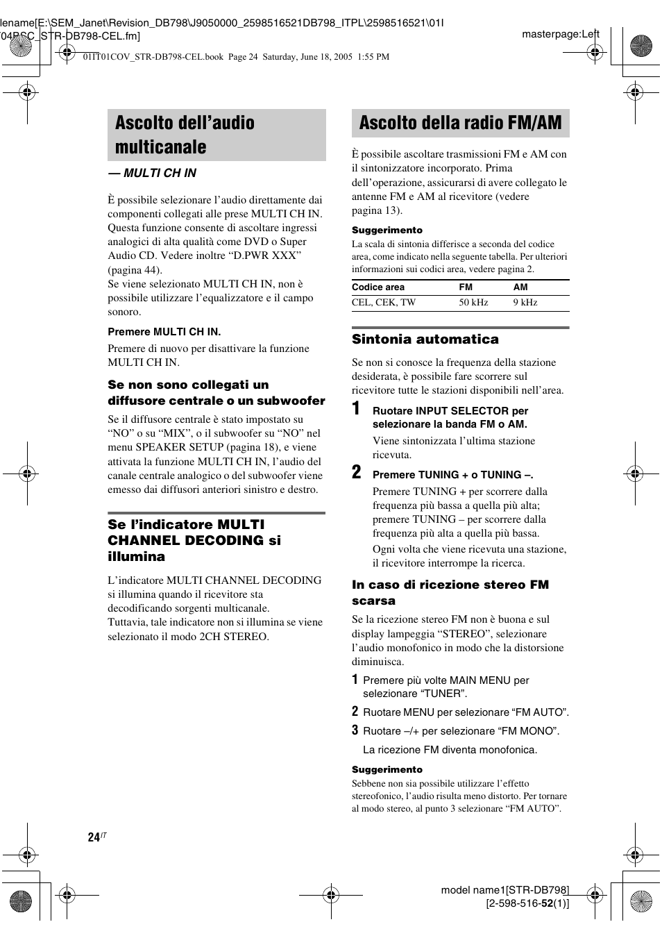 Ascolto dell’audio multicanale, Multi ch in, Ascolto della radio fm/am | Sony STR-DB798 User Manual | Page 24 / 144
