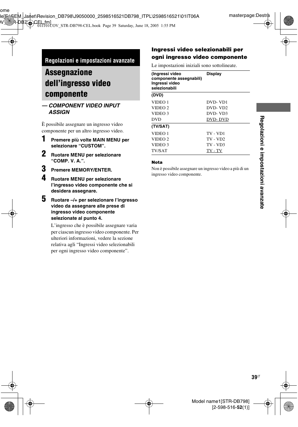 Regolazioni e impostazioni avanzate, Assegnazione dell’ingresso video componente, Component video input assign | Assegnazione dell’ingresso video, Componente — component video input assign | Sony STR-DB798 User Manual | Page 39 / 144