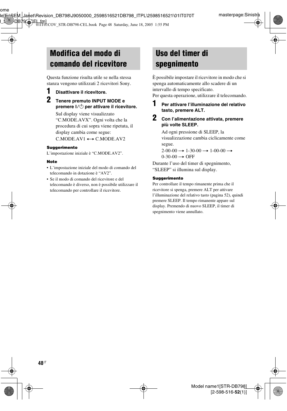 Modifica del modo di comando del ricevitore, Uso del timer di spegnimento, Modifica del modo di comando del | Ricevitore | Sony STR-DB798 User Manual | Page 48 / 144