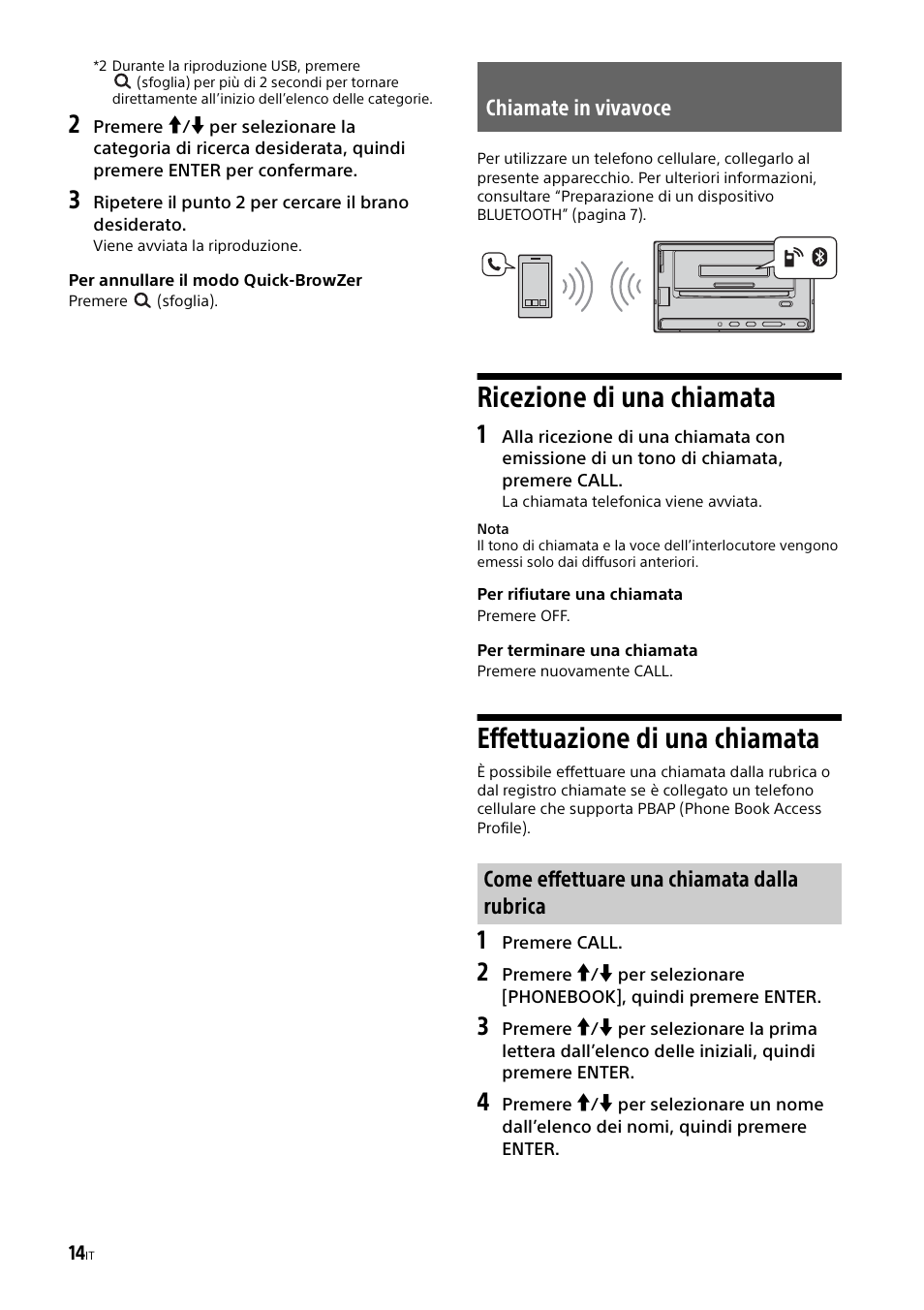 Chiamate in vivavoce, Ricezione di una chiamata, Effettuazione di una chiamata | Sony XSP-N1BT User Manual | Page 100 / 148