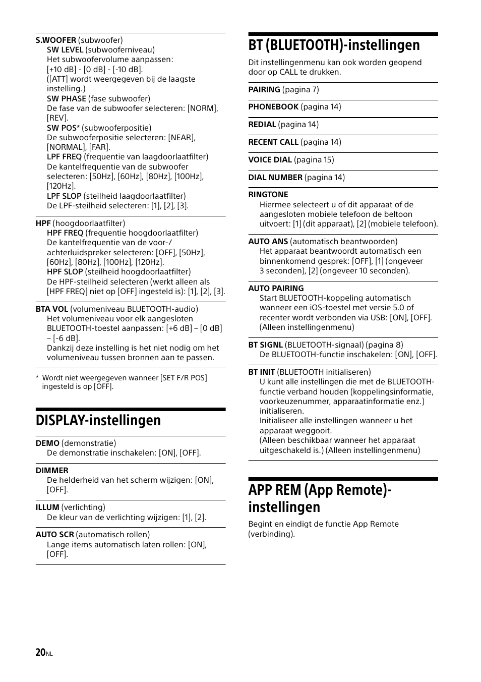 Display-instellingen, Bt (bluetooth)-instellingen, Bt init (bluetooth initialiseren) | App rem (app remote)-instellingen, Display-instellingen bt (bluetooth)-instellingen, App rem (app remote)- instellingen | Sony XSP-N1BT User Manual | Page 136 / 148