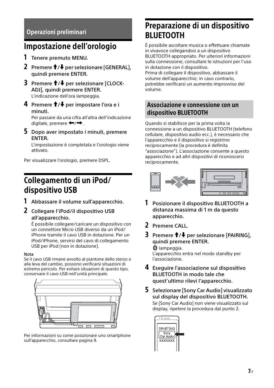 Operazioni preliminari, Impostazione dell’orologio, Collegamento di un ipod/dispositivo usb | Preparazione di un dispositivo bluetooth, Collegamento di un ipod/ dispositivo usb | Sony XSP-N1BT User Manual | Page 93 / 148