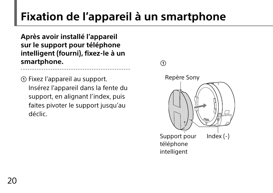 Fixation de l’appareil à un smartphone | Sony DSC-QX10 User Manual | Page 50 / 363