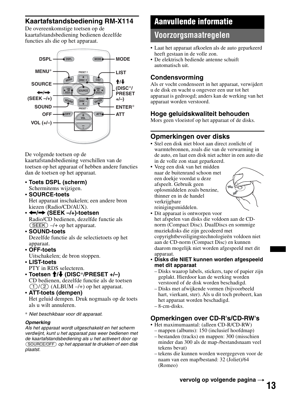 Kaartafstandsbediening rm-x114, Aanvullende informatie, Voorzorgsmaatregelen | Opmerkingen over disks, Aanvullende informatie voorzorgsmaatregelen, Condensvorming, Hoge geluidskwaliteit behouden, Opmerkingen over cd-r's/cd-rw's | Sony CDX-GT252MP User Manual | Page 83 / 92