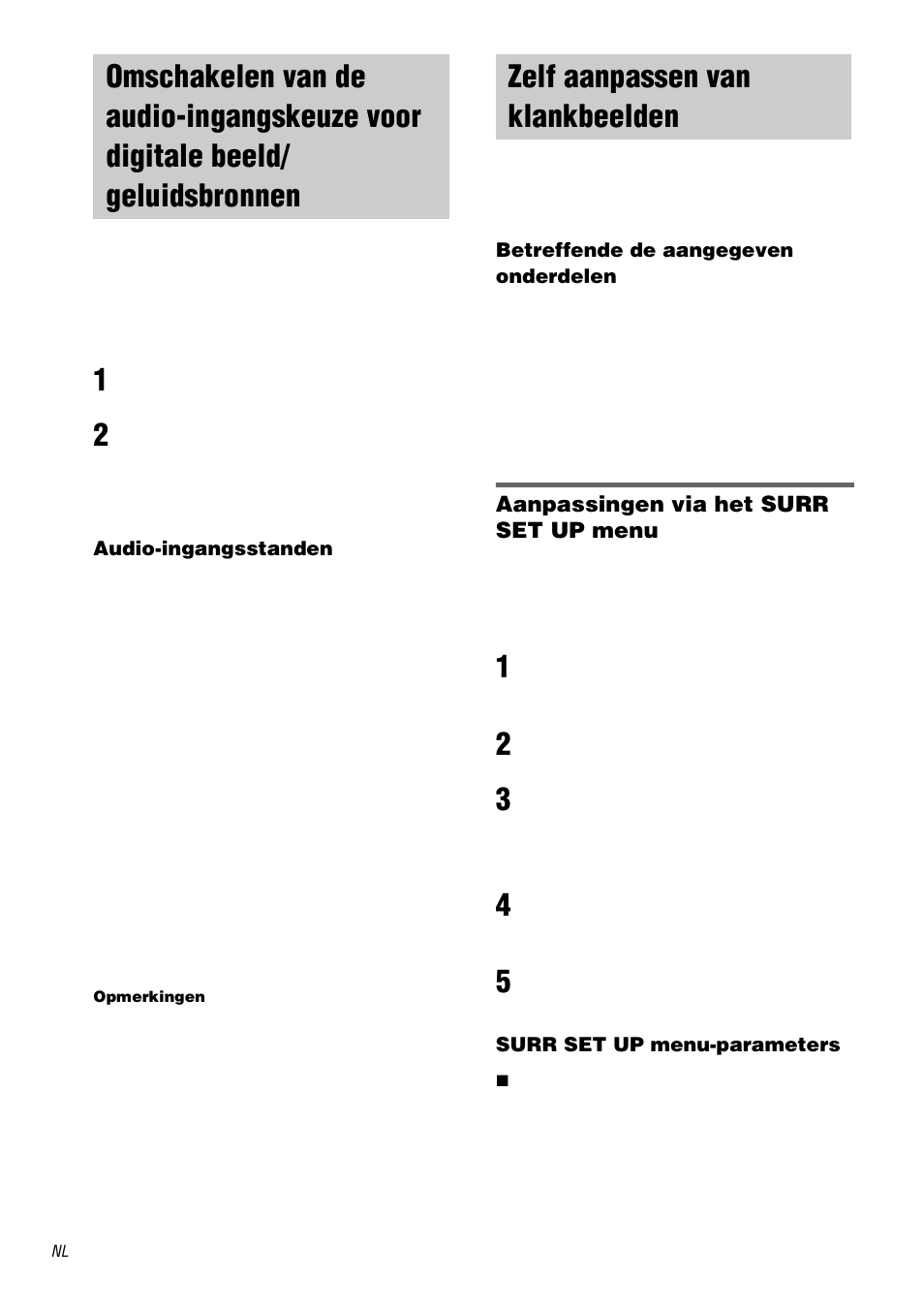 Input mode, Zelf aanpassen van klankbeelden, Omschakelen van de audio-ingangskeuze | Voor digitale beeld/ geluidsbronnen — input mode | Sony STR-DA3000ES User Manual | Page 108 / 208