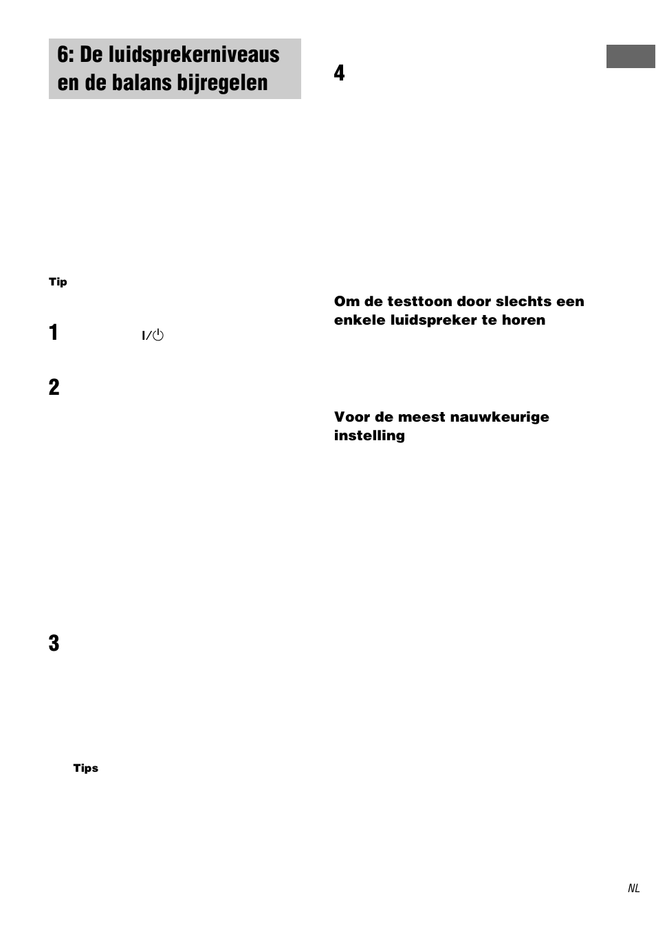 De luidsprekerniveaus en de balans bijregelen, Test tone, De luidsprekerniveaus en de balans | Bijregelen — test tone | Sony STR-DA3000ES User Manual | Page 91 / 208