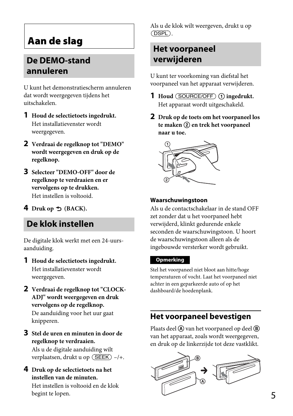 Aan de slag, De demo-stand annuleren, De klok instellen | Het voorpaneel verwijderen, Het voorpaneel bevestigen | Sony CDX-GT264MP User Manual | Page 83 / 100