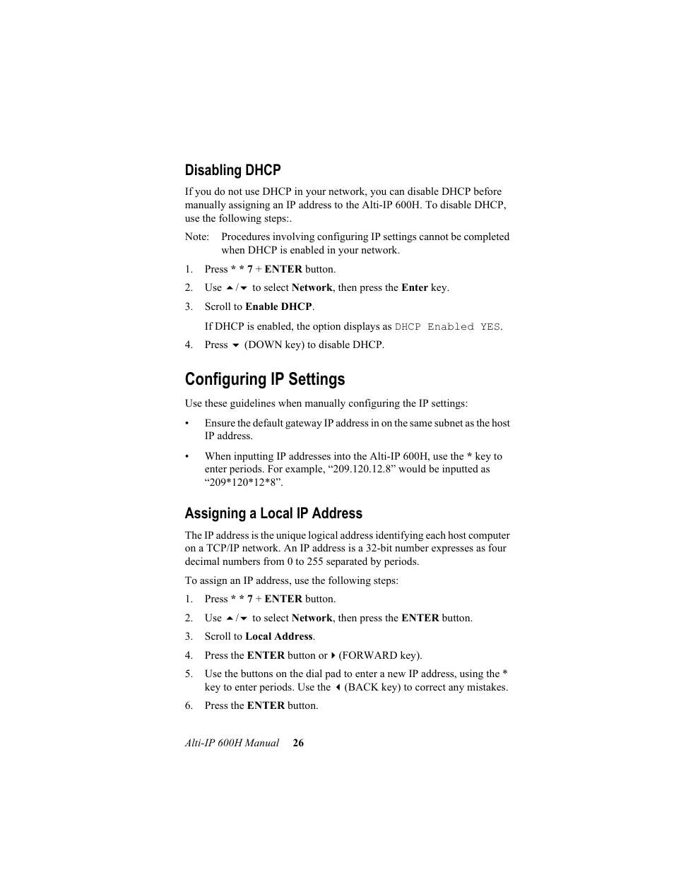 Disabling dhcp, Configuring ip settings, Assigning a local ip address | AltiGen comm 600H User Manual | Page 36 / 69