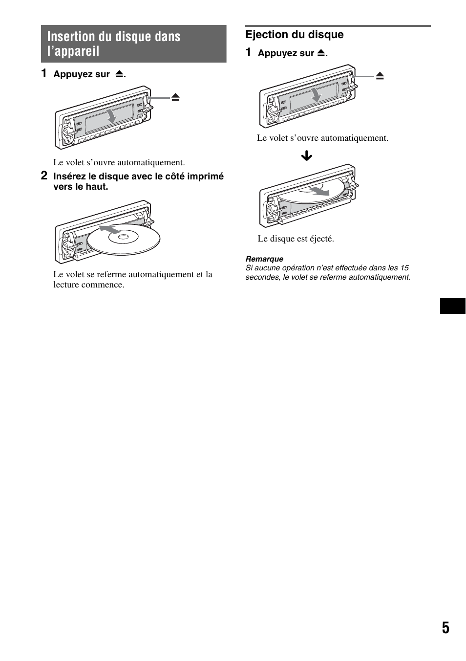 Insertion du disque dans l’appareil, Ejection du disque | Sony CDX-RA550 User Manual | Page 43 / 100