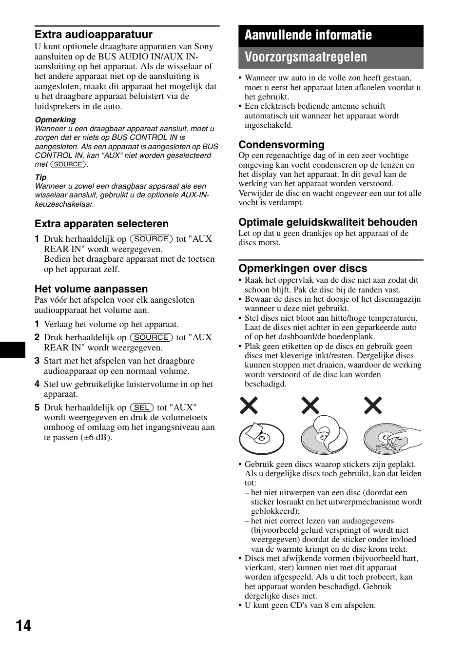 Extra audioapparatuur, Aanvullende informatie, Voorzorgsmaatregelen | Opmerkingen over discs, Aanvullende informatie voorzorgsmaatregelen | Sony CDX-RA550 User Manual | Page 92 / 100