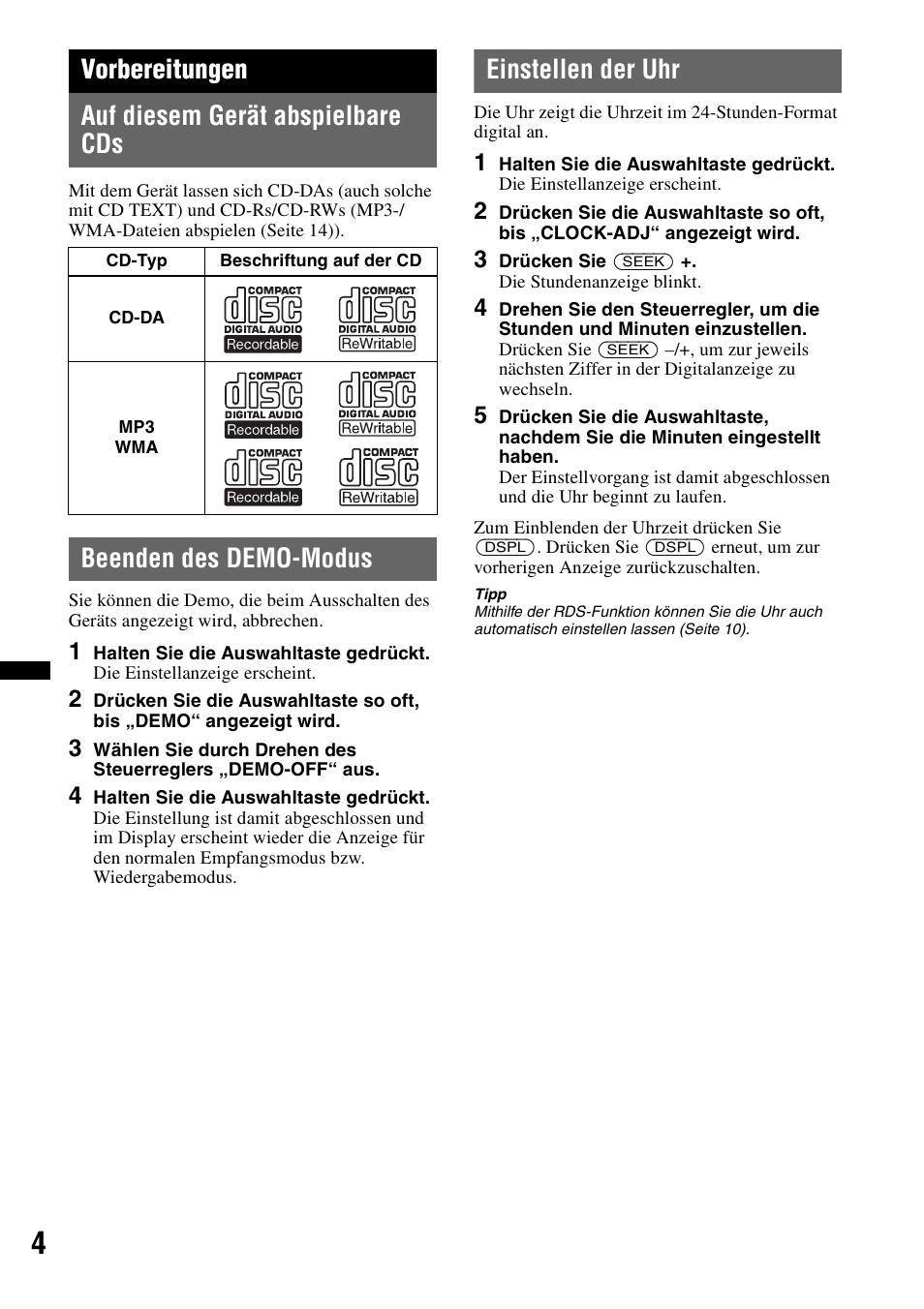 Vorbereitungen, Auf diesem gerät abspielbare cds, Beenden des demo-modus | Einstellen der uhr, Seite 4 nach, Vorbereitungen auf diesem gerät abspielbare cds | Sony CDX-GT29 User Manual | Page 20 / 92