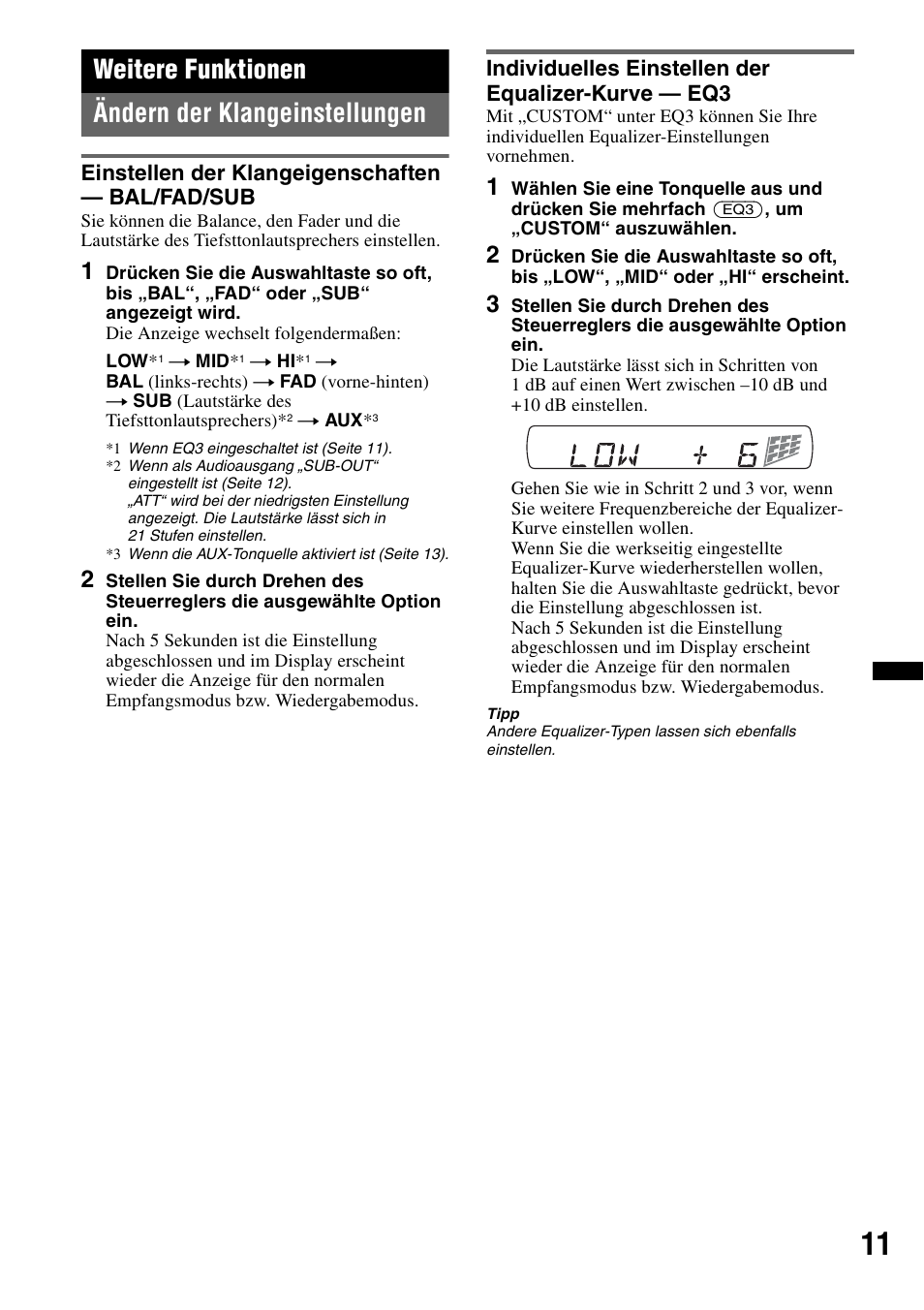 Weitere funktionen, Ändern der klangeinstellungen, Einstellen der klangeigenschaften - bal/fad/sub | Individuelles einstellen der equalizer-kurve - eq3, Seite 11, Seite 11, 1, Weitere funktionen ändern der klangeinstellungen | Sony CDX-GT29 User Manual | Page 27 / 92