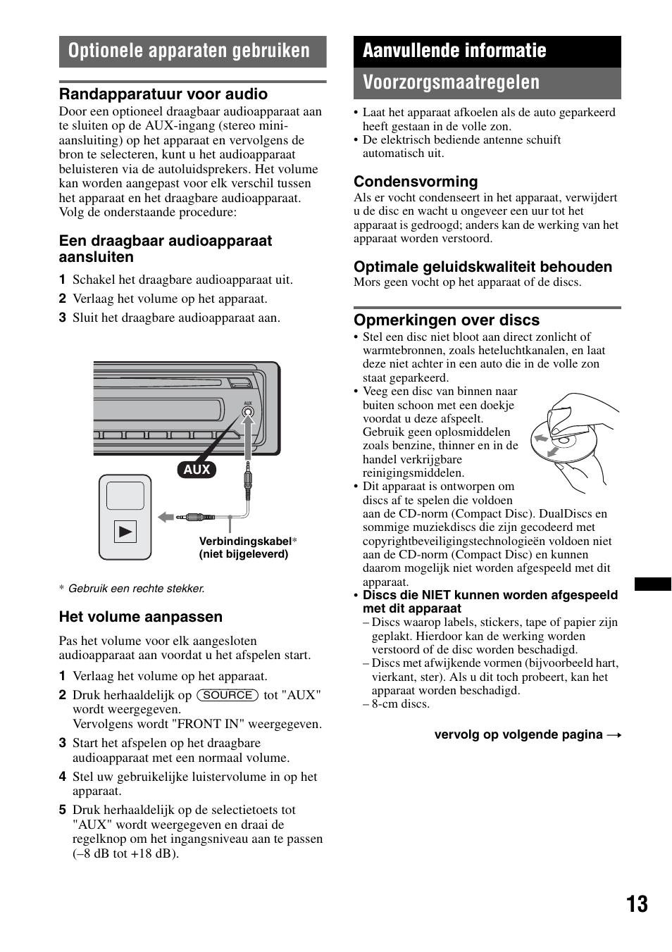 Optionele apparaten gebruiken, Randapparatuur voor audio, Aanvullende informatie | Voorzorgsmaatregelen, Opmerkingen over discs, Aanvullende informatie voorzorgsmaatregelen | Sony CDX-GT29 User Manual | Page 83 / 92