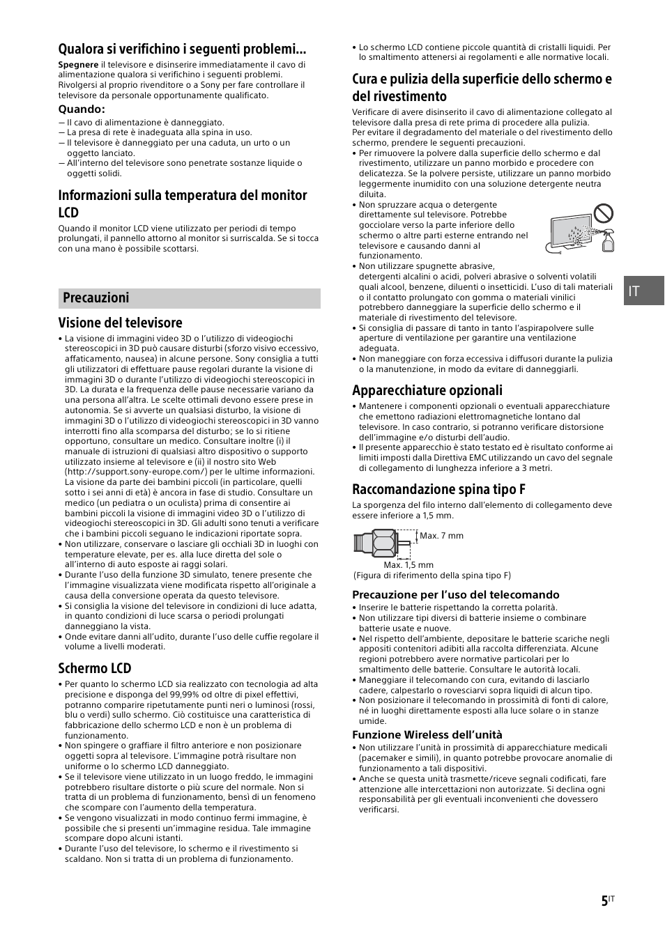 Precauzioni, Informazioni sulla temperatura del monitor lcd, Visione del televisore | Schermo lcd, Apparecchiature opzionali, Raccomandazione spina tipo f | Sony KD-49X8505B User Manual | Page 101 / 328