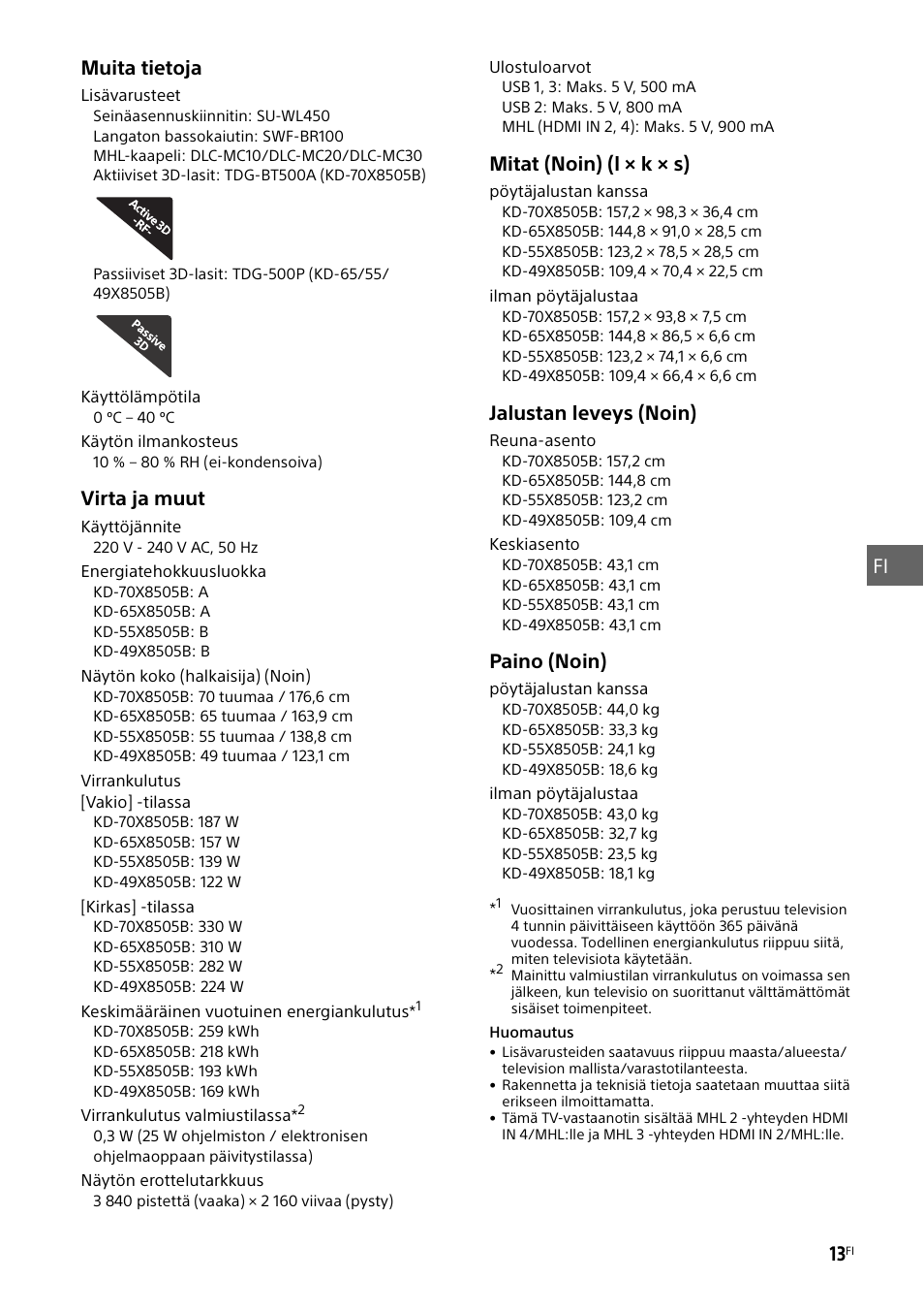 Fi muita tietoja, Virta ja muut, Mitat (noin) (l × k × s) | Jalustan leveys (noin), Paino (noin) | Sony KD-49X8505B User Manual | Page 155 / 328