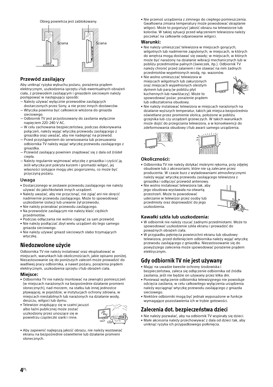 Niedozwolone użycie, Gdy odbiornik tv nie jest używany, Zalecenia dot. bezpieczeństwa dzieci | Sony KD-49X8505B User Manual | Page 176 / 328