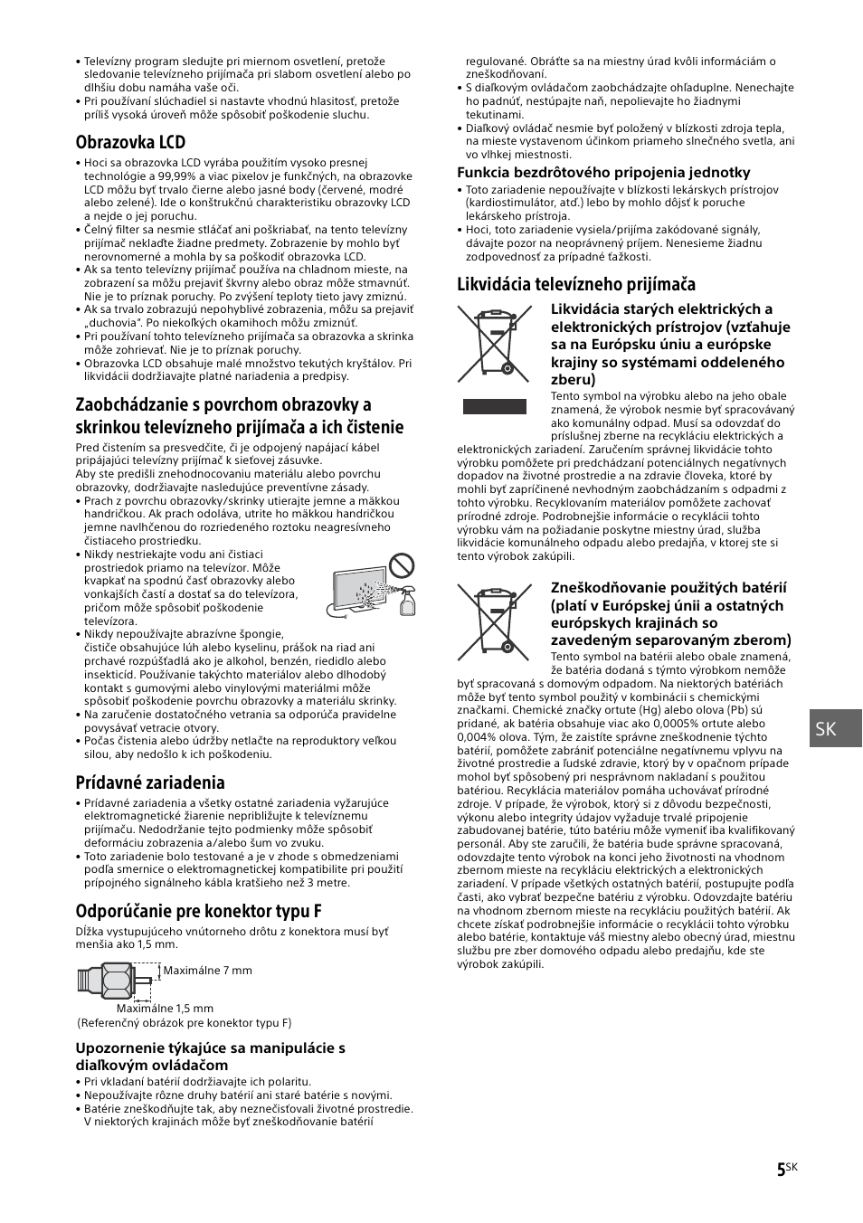 Sk 5, Obrazovka lcd, Prídavné zariadenia | Odporúčanie pre konektor typu f, Likvidácia televízneho prijímača | Sony KD-49X8505B User Manual | Page 207 / 328