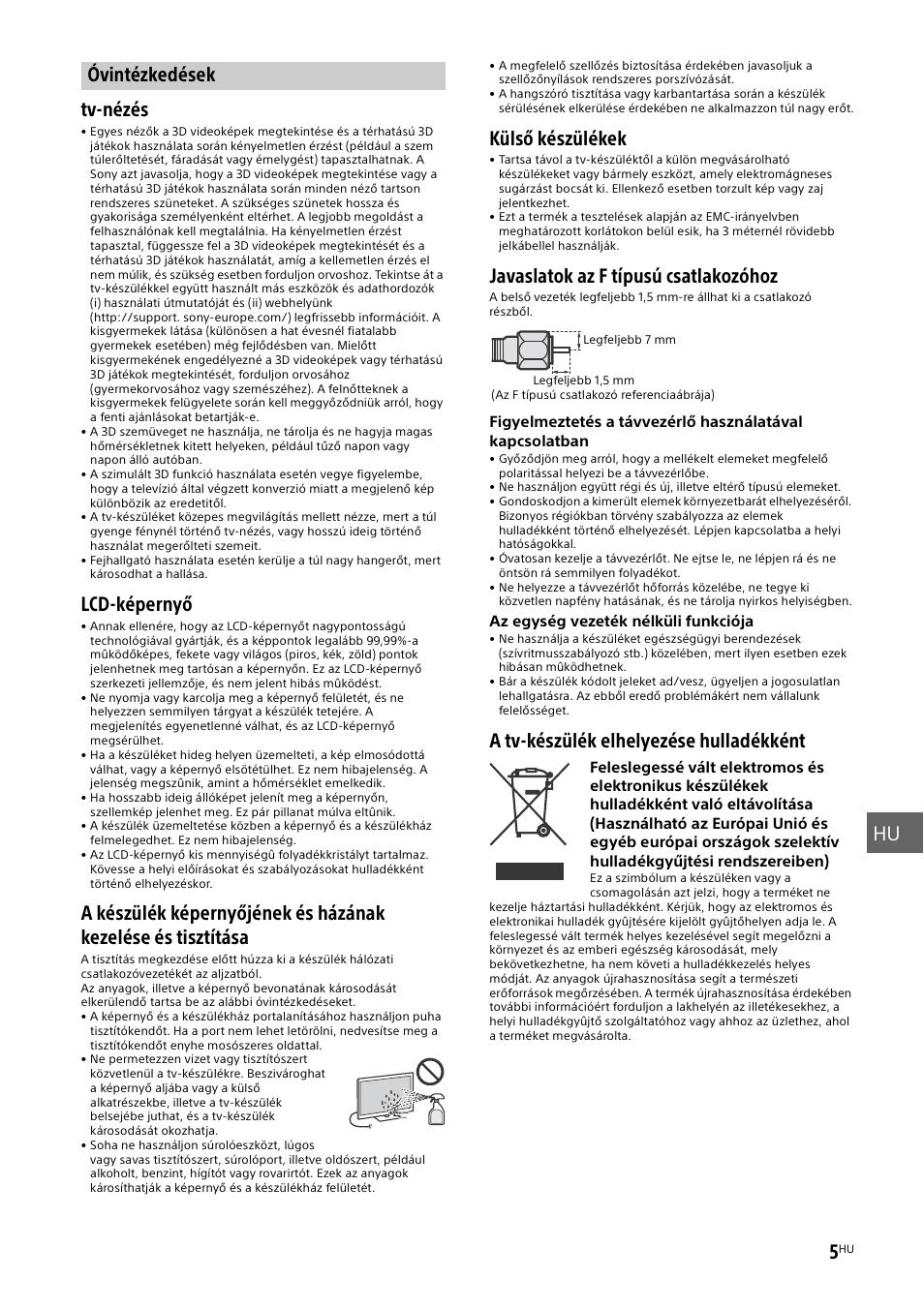 Óvintézkedések, Hu 5, Tv-nézés | Lcd-képernyő, Külső készülékek, Javaslatok az f típusú csatlakozóhoz, A tv-készülék elhelyezése hulladékként | Sony KD-49X8505B User Manual | Page 221 / 328