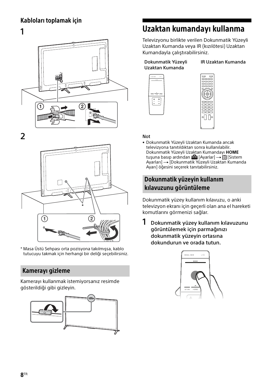 Kamerayı gizleme, Uzaktan kumandayı kullanma, Dokunmatik yüzeyin kullanım kılavuzunu görüntüleme | Sony KD-49X8505B User Manual | Page 286 / 328