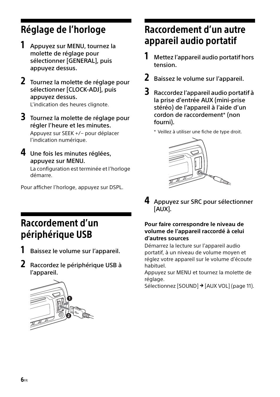 Réglage de l’horloge, Raccordement d’un périphérique usb, Raccordement d’un autre appareil audio portatif | Portatif, Réglage de l’horloge 1, Raccordement d’un périphérique usb 1, Raccordement d’un autre appareil audio portatif 1 | Sony CDX-G1000U User Manual | Page 40 / 84