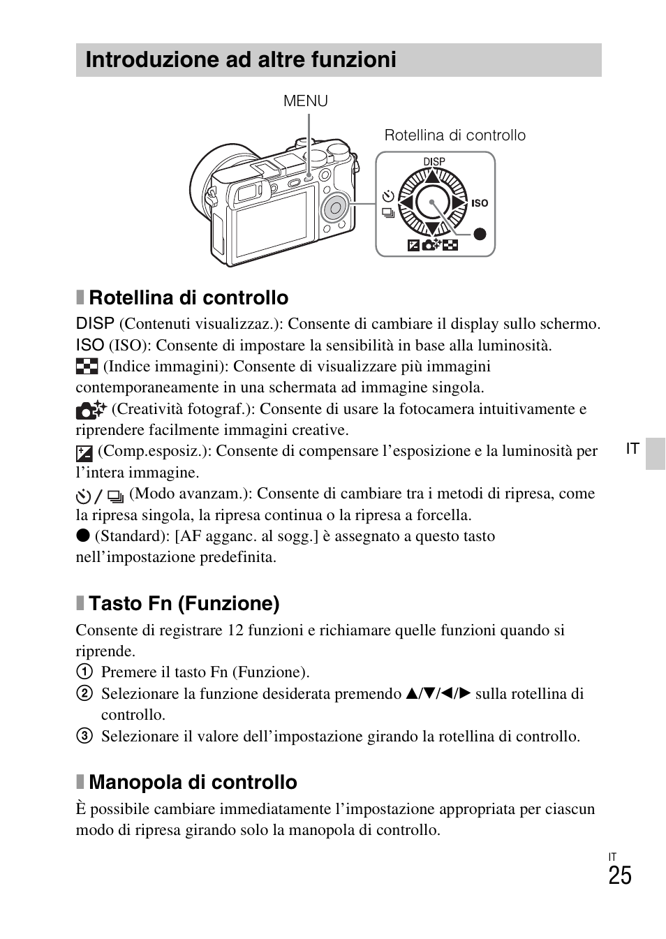 Introduzione ad altre funzioni, Xrotellina di controllo, Xtasto fn (funzione) | Xmanopola di controllo | Sony ILCE-6000L User Manual | Page 177 / 519
