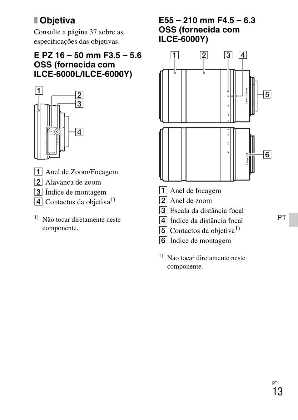 Xobjetiva | Sony ILCE-6000L User Manual | Page 203 / 519