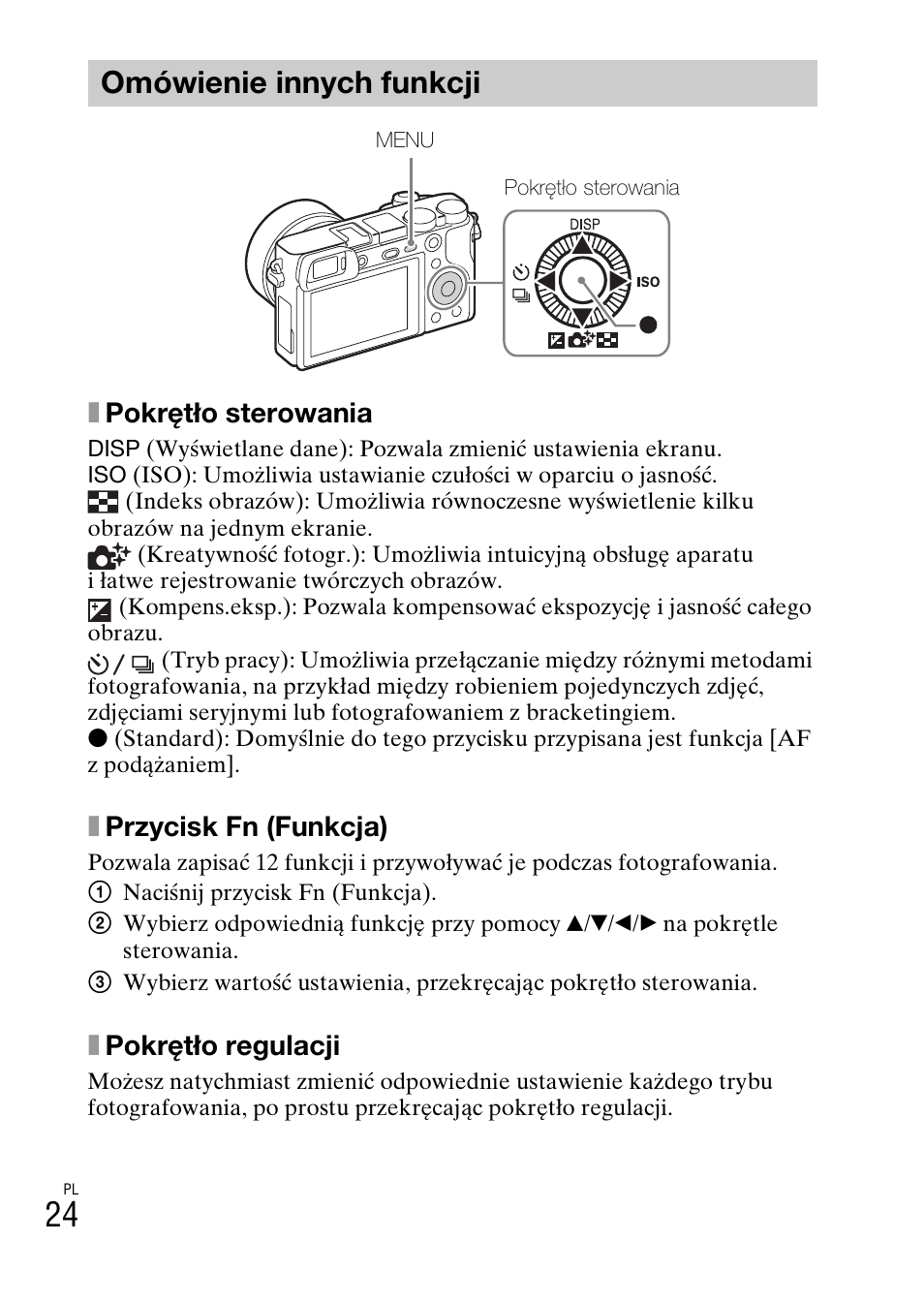 Omówienie innych funkcji, Xpokrętło sterowania, Xprzycisk fn (funkcja) | Xpokrętło regulacji | Sony ILCE-6000L User Manual | Page 288 / 519