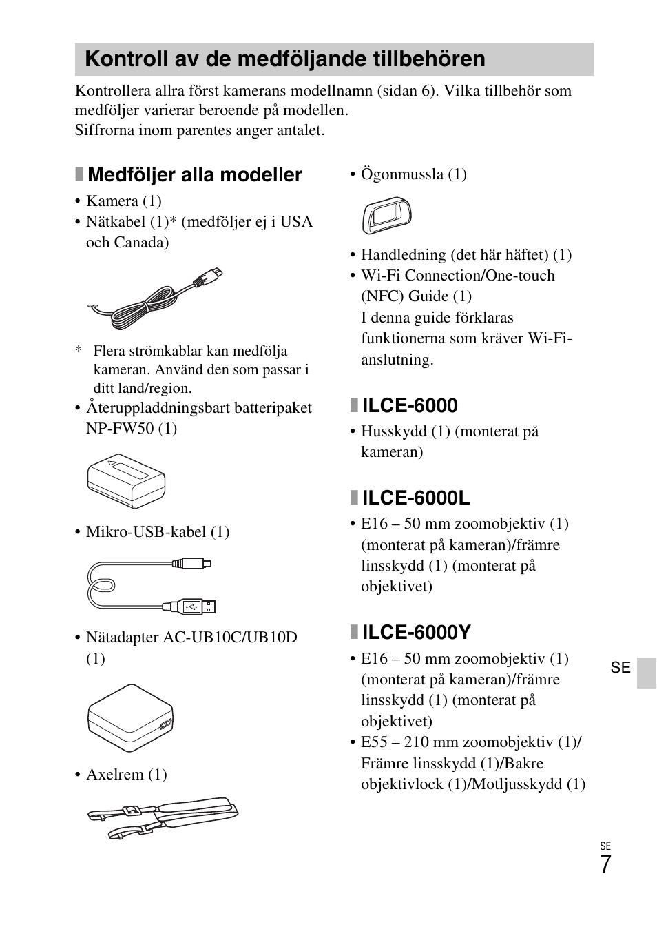 Kontroll av de medföljande tillbehören, Sidan 7, Xmedföljer alla modeller | Xilce-6000, Xilce-6000l, Xilce-6000y | Sony ILCE-6000L User Manual | Page 387 / 519