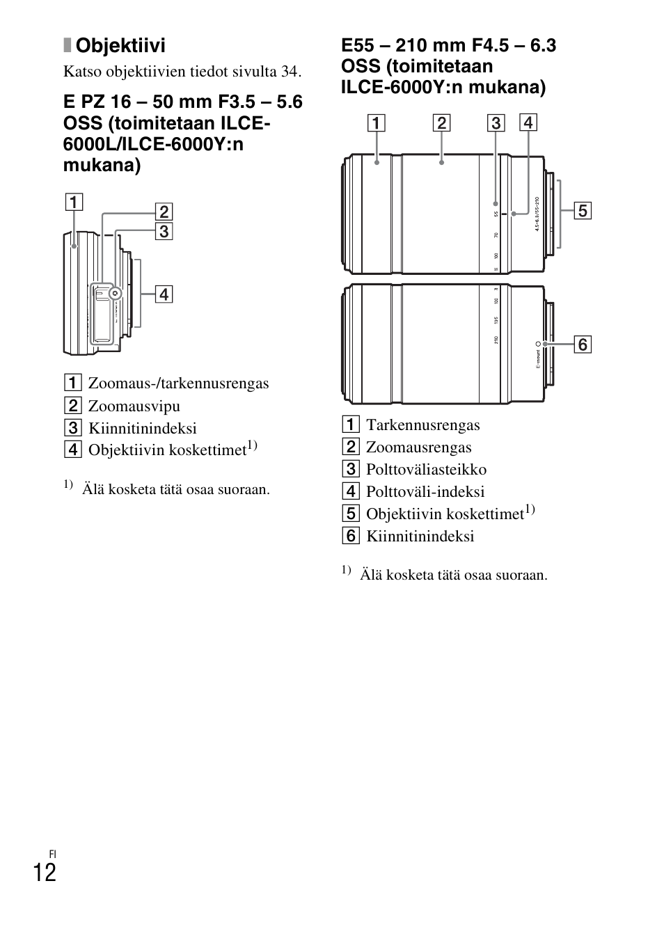 Xobjektiivi | Sony ILCE-6000L User Manual | Page 426 / 519