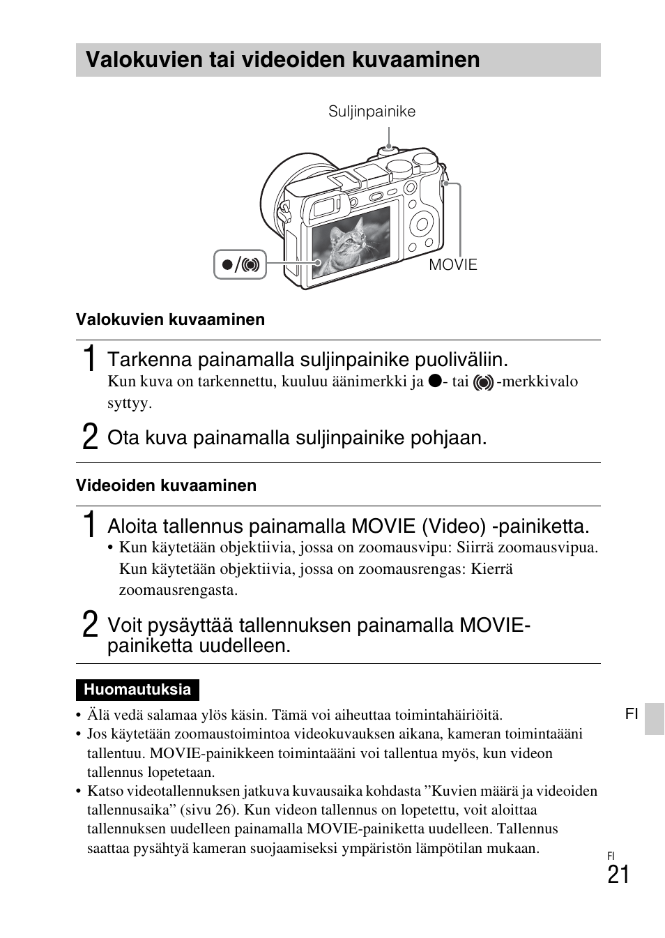 Valokuvien tai videoiden kuvaaminen, Sivu 21 | Sony ILCE-6000L User Manual | Page 435 / 519