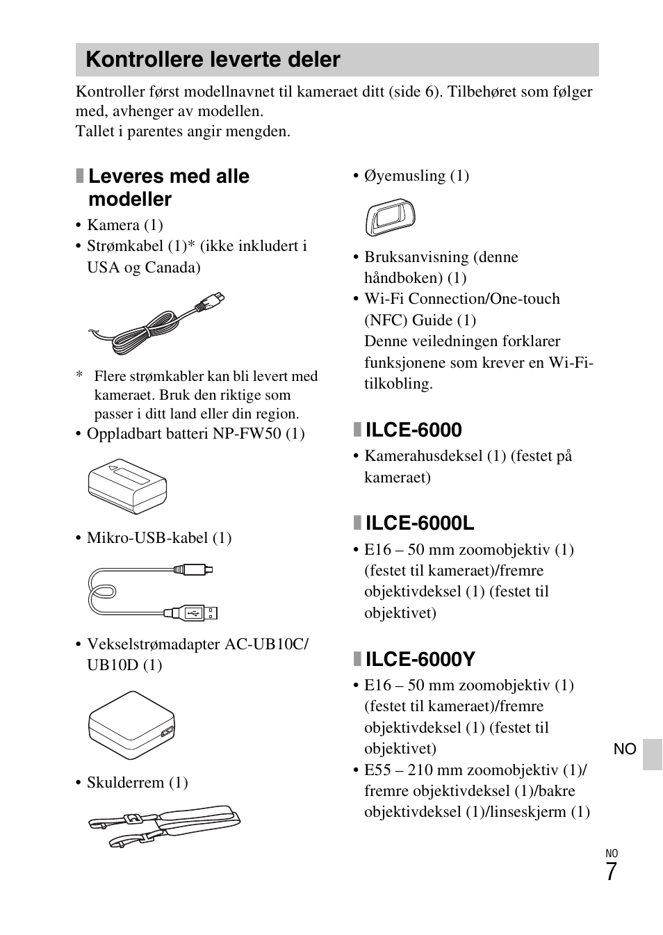 Kontrollere leverte deler, Side 7, Xleveres med alle modeller | Xilce-6000, Xilce-6000l, Xilce-6000y | Sony ILCE-6000L User Manual | Page 455 / 519