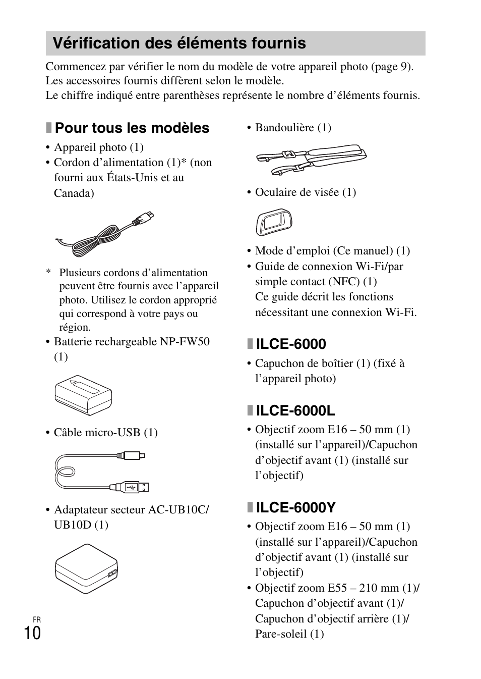Vérification des éléments fournis, Xpour tous les modèles, Xilce-6000 | Xilce-6000l, Xilce-6000y | Sony ILCE-6000L User Manual | Page 46 / 519