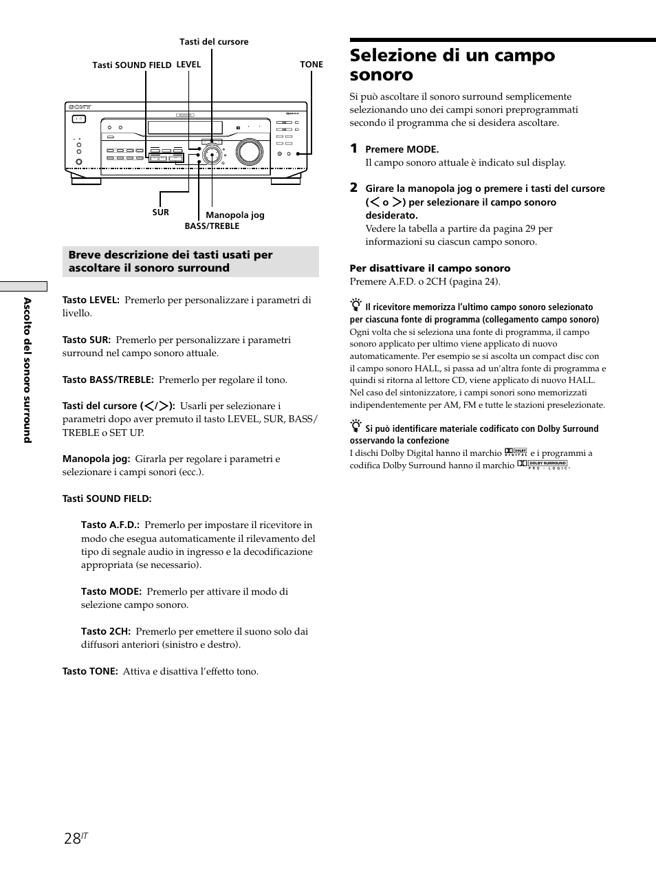 Selezione di un campo sonoro, Ascolto del sonor o sur round, Manopola jog tasti del cursore | Sur bass/treble level tone | Sony STR-SE501 User Manual | Page 140 / 226