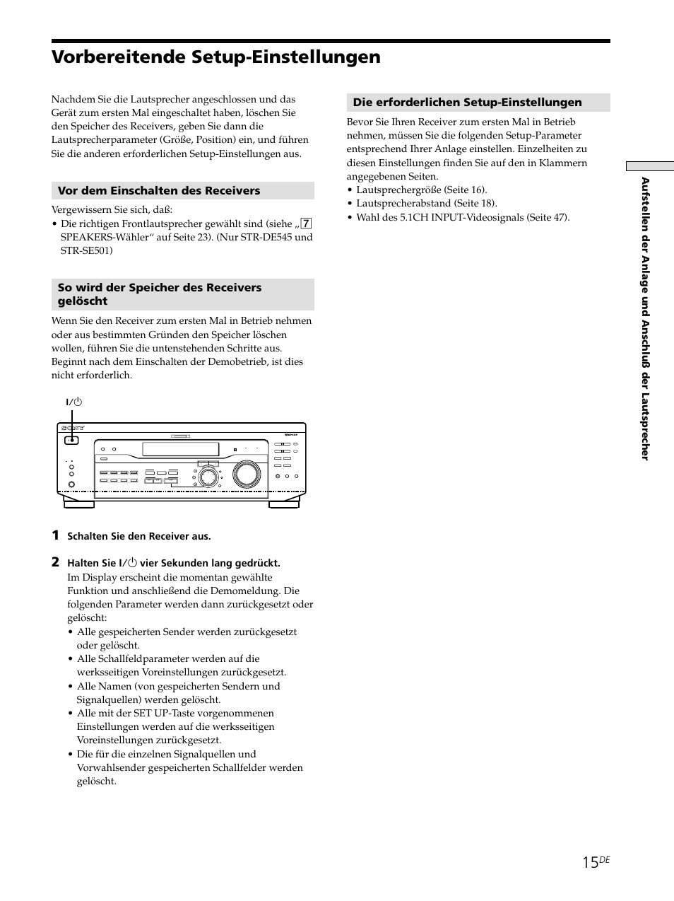 Vorbereitende setup-einstellungen, Vor dem einschalten des receivers, So wird der speicher des receivers gelöscht | Die erforderlichen setup-einstellungen, Schalten sie den receiver aus | Sony STR-SE501 User Manual | Page 15 / 226