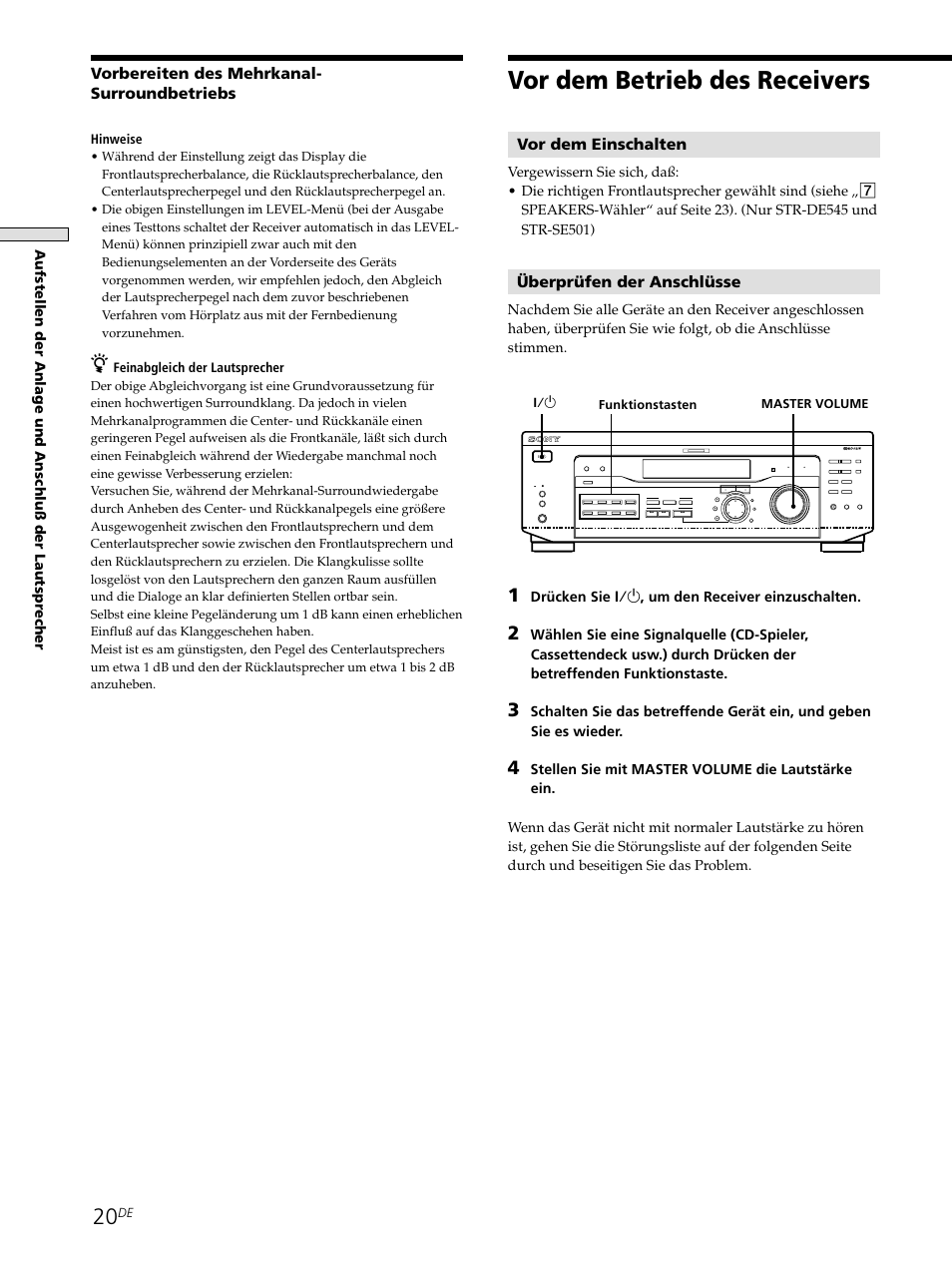 Vor dem betrieb des receivers, Vorbereiten des mehrkanal- surroundbetriebs, Vor dem einschalten | Überprüfen der anschlüsse, Drücken sie ?/1 , um den receiver einzuschalten, Hinweise, Feinabgleich der lautsprecher, Funktionstasten, Master volume 1/u | Sony STR-SE501 User Manual | Page 20 / 226