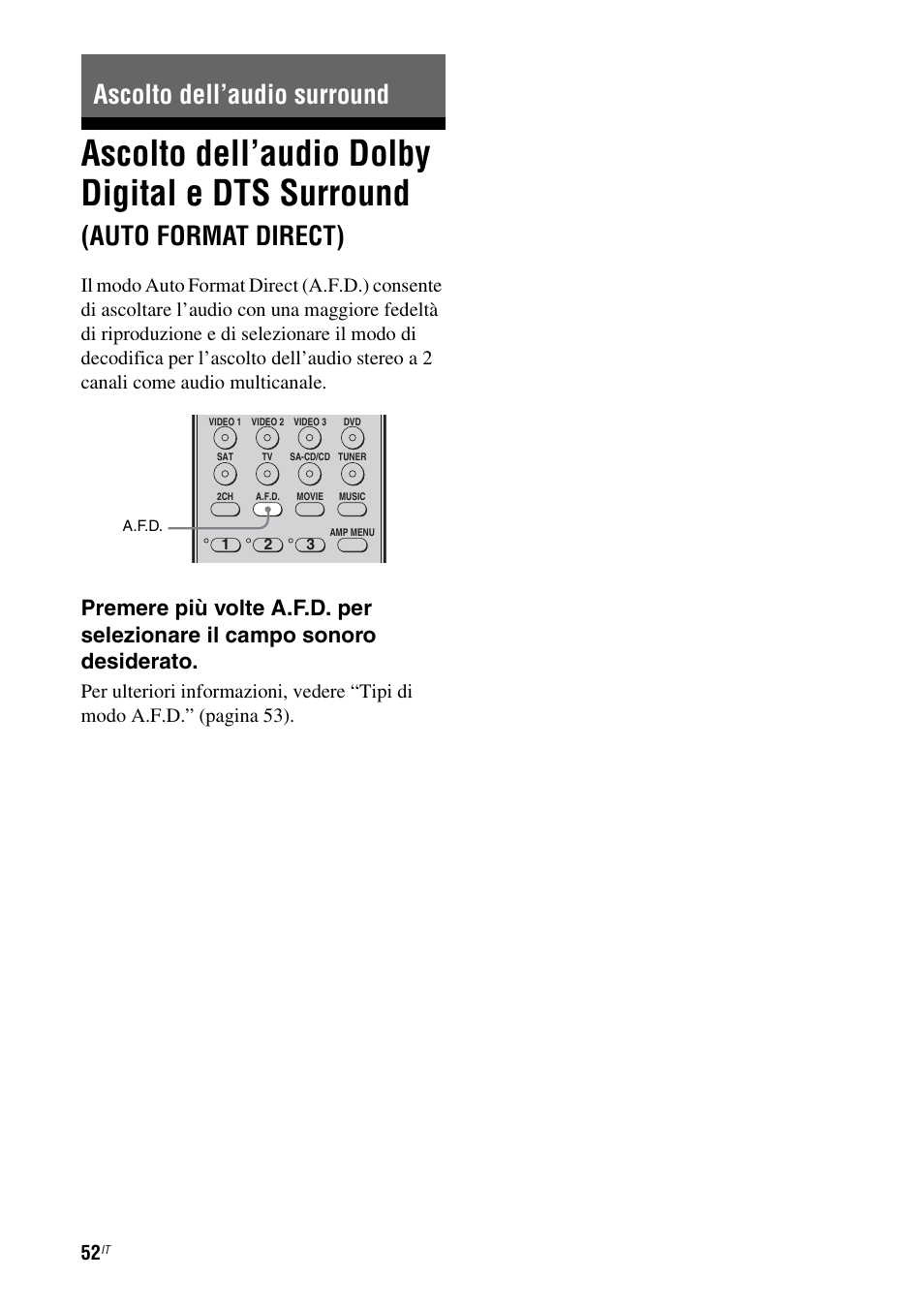 Ascolto dell’audio surround, Ascolto dell’audio dolby digital e dts, Surround (auto format direct) | Ascolto dell’audio dolby digital e dts surround, Auto format direct) | Sony STR-DG710 User Manual | Page 52 / 168