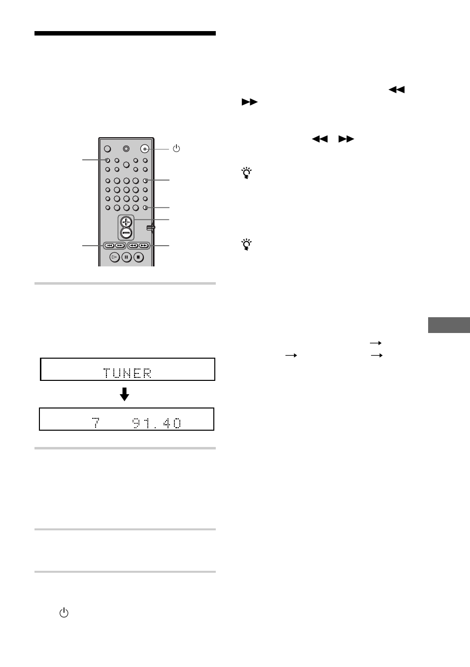 Audición de la radio, Otras operaciones, Ajuste el volumen pulsando vol | Se sintoniza la última emisora recibida | Sony DAV-C700 User Manual | Page 145 / 496