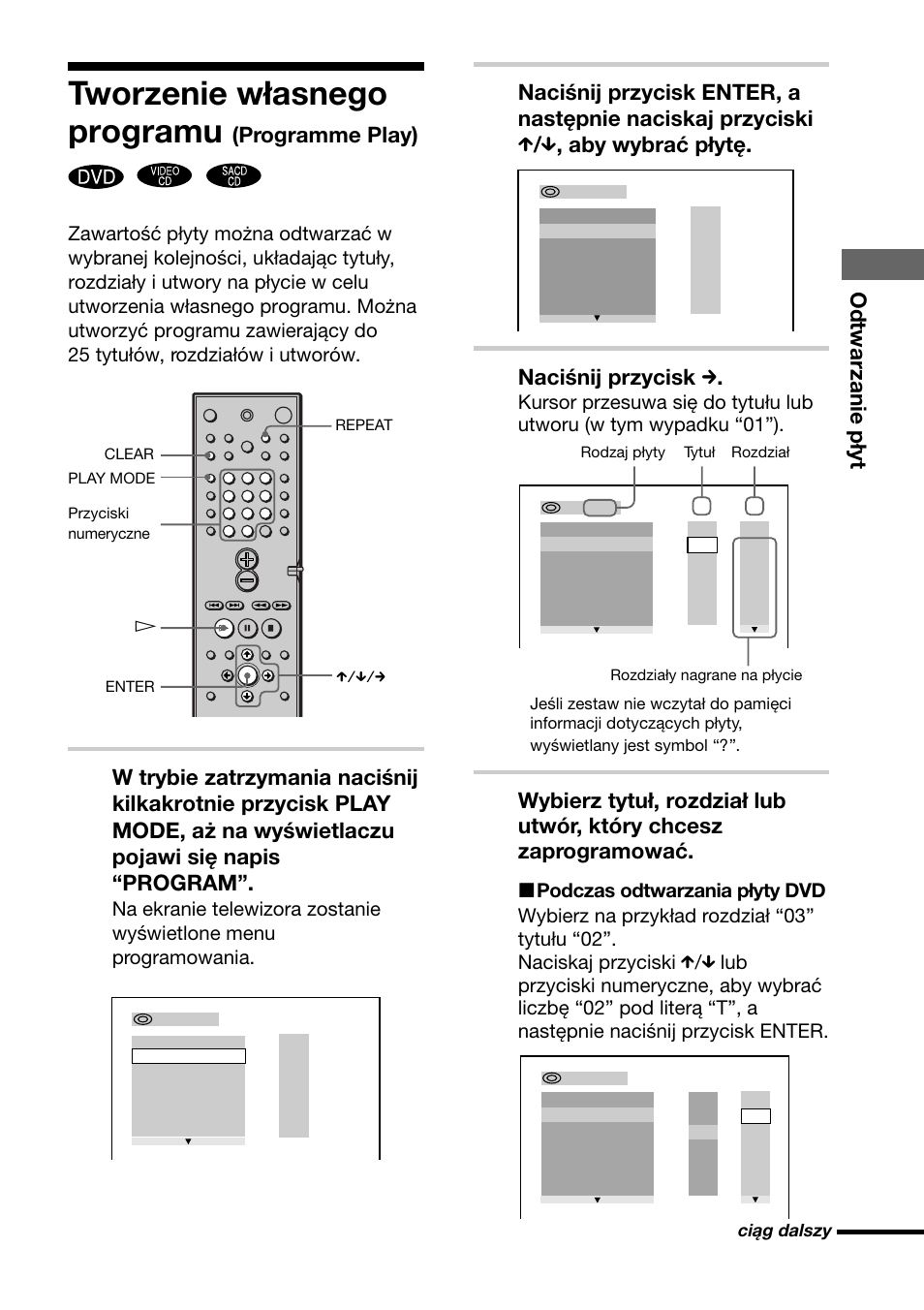 Tworzenie własnego programu, Odtwarzanie płyt, Naciśnij przycisk c | Programme play) | Sony DAV-C700 User Manual | Page 449 / 496