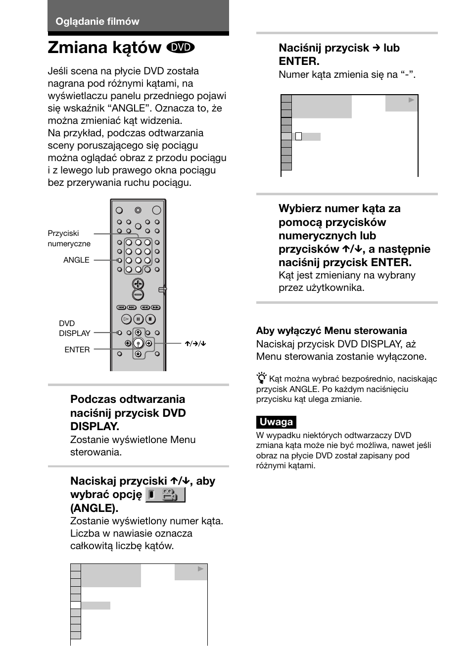 Zmiana kątów, Podczas odtwarzania naciśnij przycisk dvd display, Naciśnij przycisk c lub enter | Sony DAV-C700 User Manual | Page 464 / 496