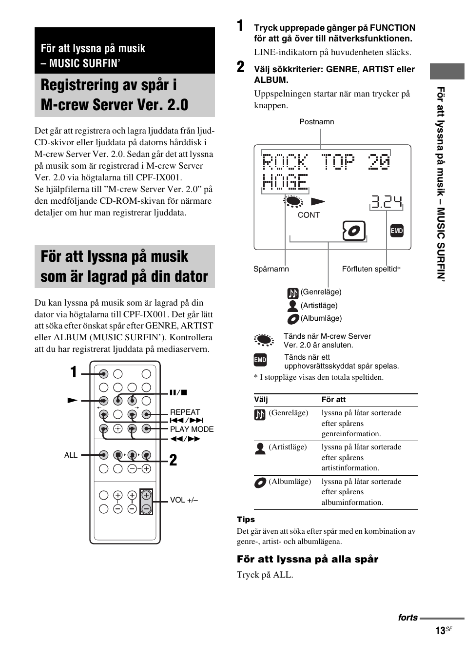 För att lyssna på musik - music surfin, Registrering av spår i m-crew server ver. 2.0, För att lyssna på musik som är lagrad på din dator | För att lyssna på musik – music surfin, Registrering av spår i m-crew server, Ver. 2.0, För att lyssna på musik som är lagrad på, Din dator | Sony CPF-IX001 User Manual | Page 221 / 379